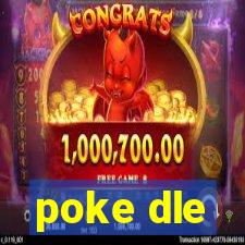 poke dle